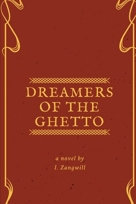 Dreamers of the Ghetto 1710502673 Book Cover