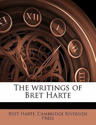 The Writings of Bret Harte Volume 1 1177111519 Book Cover