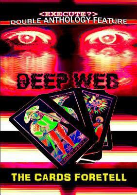 The Deep Web / The Cards Foretell 1326870807 Book Cover