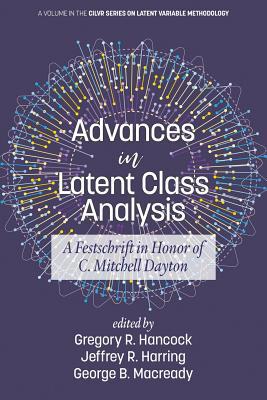 Advances in Latent Class Analysis: A Festschrif... 1641135611 Book Cover