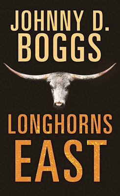 Longhorns East [Large Print] 1638089000 Book Cover