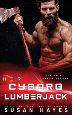 Her Cyborg Lumberjack 1997928132 Book Cover
