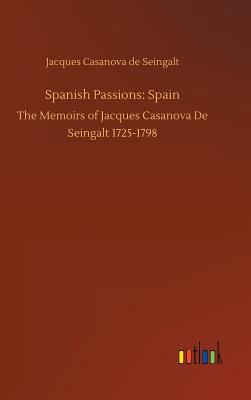 Spanish Passions: Spain 3734014875 Book Cover