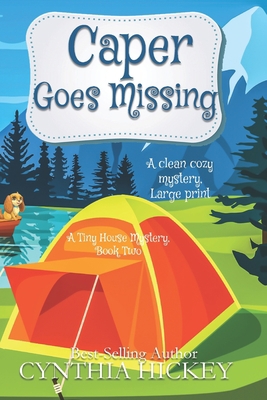 Caper Goes Missing: A clean cozy mystery Large ... 1710653582 Book Cover
