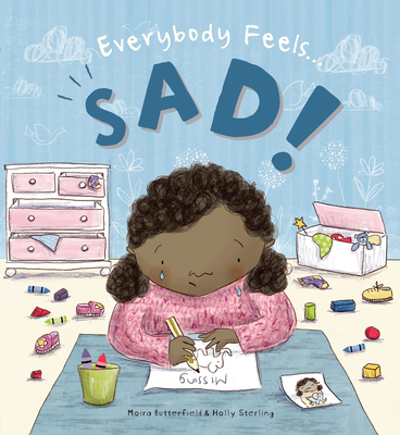 Everybody Feels Sad! 1609929349 Book Cover