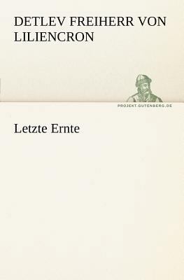 Letzte Ernte [German] 3842408927 Book Cover