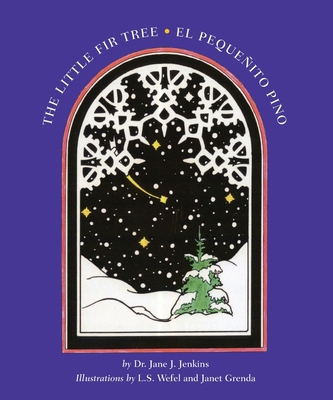 The Little Fir Tree: El Pequenito Pino 0984797211 Book Cover