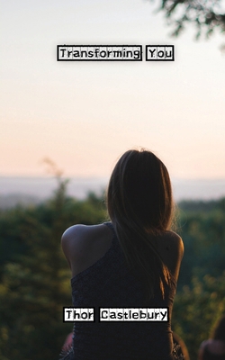 Transforming You 9916886555 Book Cover