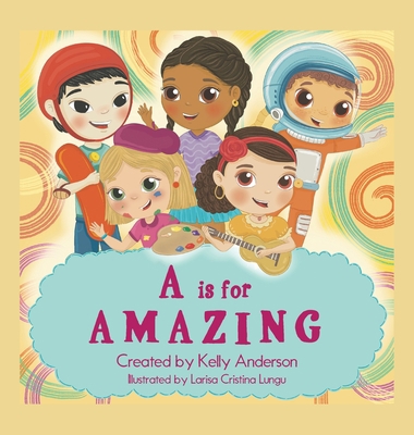 A Is for Amazing 1665726210 Book Cover