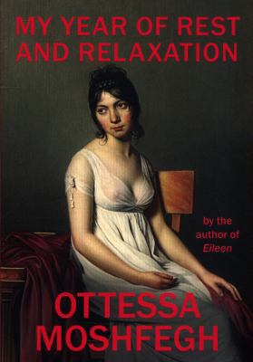 My Year of Rest and Relaxation 1787330419 Book Cover