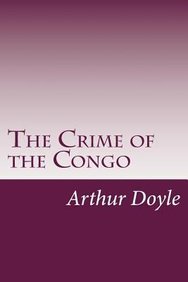 The Crime of the Congo 1499184204 Book Cover