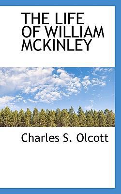 The Life of William McKinley 1117143058 Book Cover