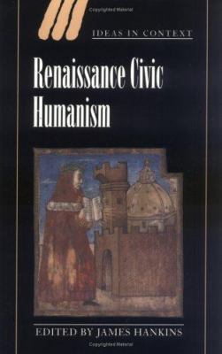 Renaissance Civic Humanism: Reappraisals and Re... 0521548071 Book Cover