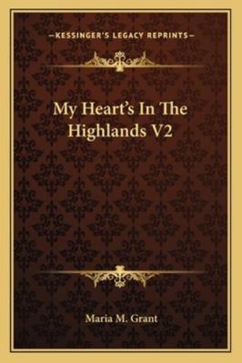 My Heart's In The Highlands V2 1163274623 Book Cover