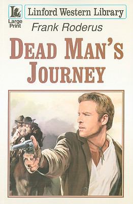 Dead Man's Journey [Large Print] 1847825486 Book Cover