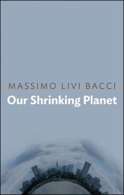 Our Shrinking Planet 1509515836 Book Cover