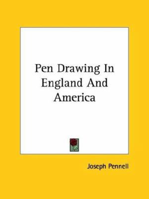 Pen Drawing In England And America 1425476589 Book Cover