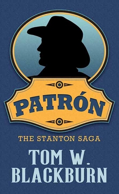 Patrón: The Stanton Saga [Large Print] 1638085315 Book Cover