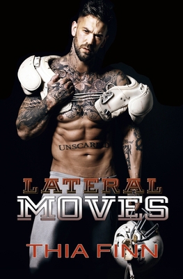 Lateral Moves 0999292331 Book Cover