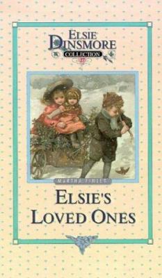 Elsie and Her Loved Ones, Book 27 1589602897 Book Cover