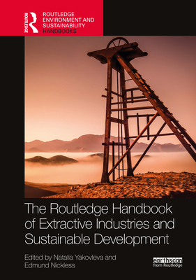 Routledge Handbook of the Extractive Industries... 0367429950 Book Cover
