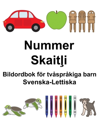 Svenska-Lettiska Nummer/Skait&#316;i Bildordbok... [Swedish] 1712754947 Book Cover