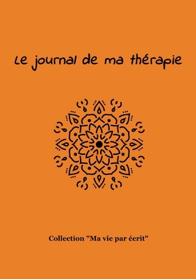 Le journal de ma thérapie [French] 2322230383 Book Cover