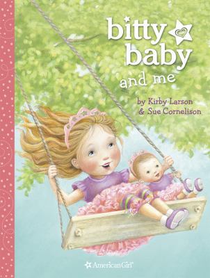 Bitty Baby and Me (Illustration A) 1609583175 Book Cover