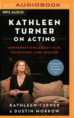 Kathleen Turner on Acting: Conversations about ... 1799709078 Book Cover