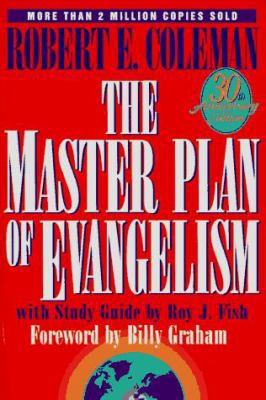The Master Plan of Evangelism: 30th Anniversary... 0800754670 Book Cover