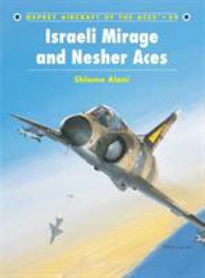 Israeli Mirage and Nesher Aces 1841766534 Book Cover