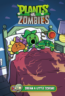 Plants vs. Zombies Volume 19: Dream a Little Sc... 1506720927 Book Cover