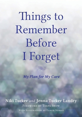 Things To Remember Before I Forget: My Plan for... 1643889370 Book Cover