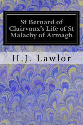 St Bernard of Clairvaux's Life of St Malachy of... 1547146877 Book Cover