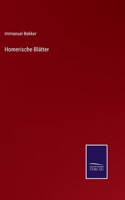 Homerische Blätter [German] 337507185X Book Cover