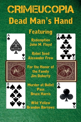 Crimeucopia - Dead Man's Hand 1909498289 Book Cover