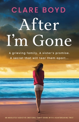 After I'm Gone: An absolutely addictive emotion... 1835255639 Book Cover