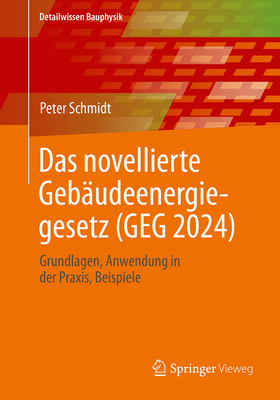 Das Novellierte Gebäudeenergiegesetz (Geg 2024)... [German] 3658449209 Book Cover