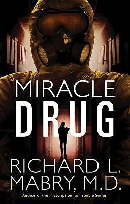 Miracle Drug 1501800663 Book Cover