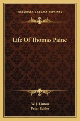 Life Of Thomas Paine 1163079650 Book Cover