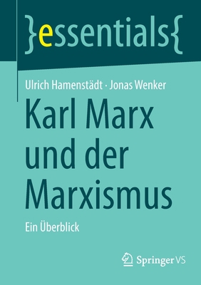 Karl Marx Und Der Marxismus: Ein Überblick [German] 3658405147 Book Cover