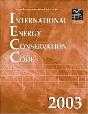 International Energy Conservation Code 2003 1892395681 Book Cover