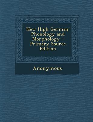 New High German: Phonology and Morphology 1289994390 Book Cover