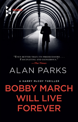 Bobby March Will Live Forever 1609456858 Book Cover