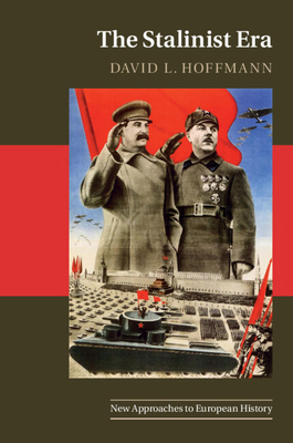 The Stalinist Era 1107007089 Book Cover