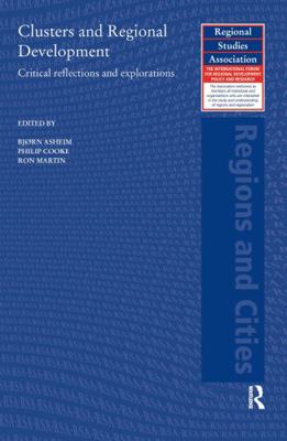 Clusters and Regional Development: Critical Ref... 0415578620 Book Cover