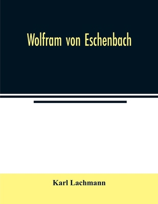 Wolfram von Eschenbach 9354021778 Book Cover