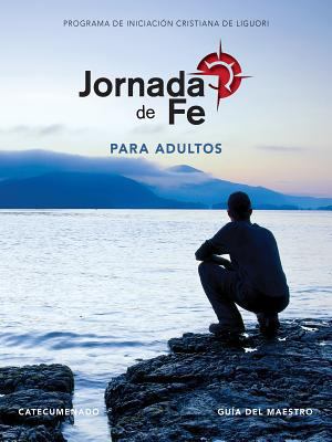 Jornada de Fe Para Adultos, Catecumenado, Guía ... [Spanish] 0764827278 Book Cover