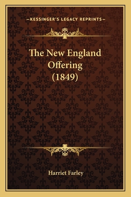 The New England Offering (1849) 1165132117 Book Cover