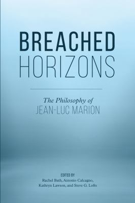 Breached Horizons: The Philosophy of Jean-Luc M... 1786605341 Book Cover